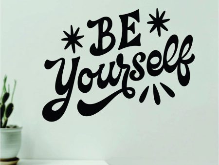 Be Yourself V5 Wall Decal Home Decor Art Sticker Vinyl Quote Inspirational Motivation Positive Affirmations Mental Health Supply