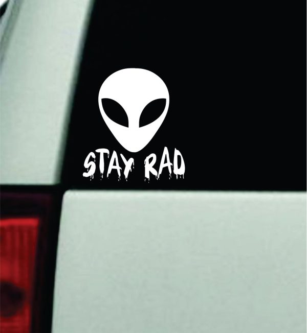 Stay Rad Alien Car Decal Truck Window Windshield Mirror JDM Bumper Sticker Vinyl Quote Girls Funny Trendy UFO on Sale