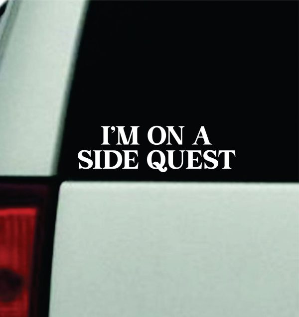 I m On A Side Quest Car Decal Truck Window Windshield Mirror JDM Bumper Sticker Vinyl Quote Girls Funny Trendy Adventure Online Hot Sale