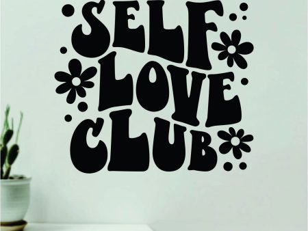 Self Love Club Quote Wall Decal Sticker Vinyl Art Decor Bedroom Girls Inspirational Motivational School Nursery Positive Affirmations Discount