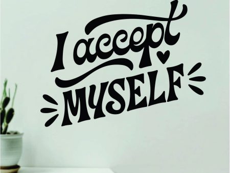 I Accept Myself Wall Decal Home Decor Art Sticker Vinyl Quote Inspirational Motivation Positive Affirmations Mental Health Sale