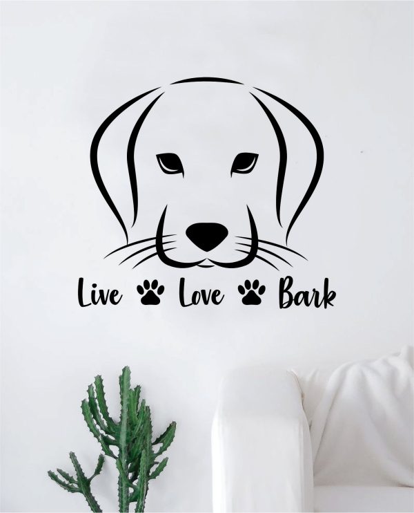 Live Love Bark Dog Decal Sticker Wall Vinyl Art Home Room Home Decor Animal Pet Teen Adopt Rescue Puppy Doggy Cute Hot on Sale