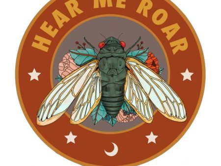 Cicada Hear Me Roar Sticker For Discount