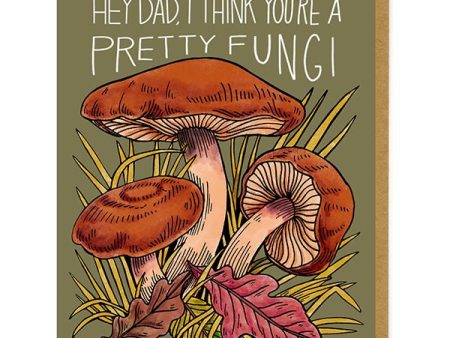 Hey Dad, I Think You re A Pretty Fungi Card on Sale